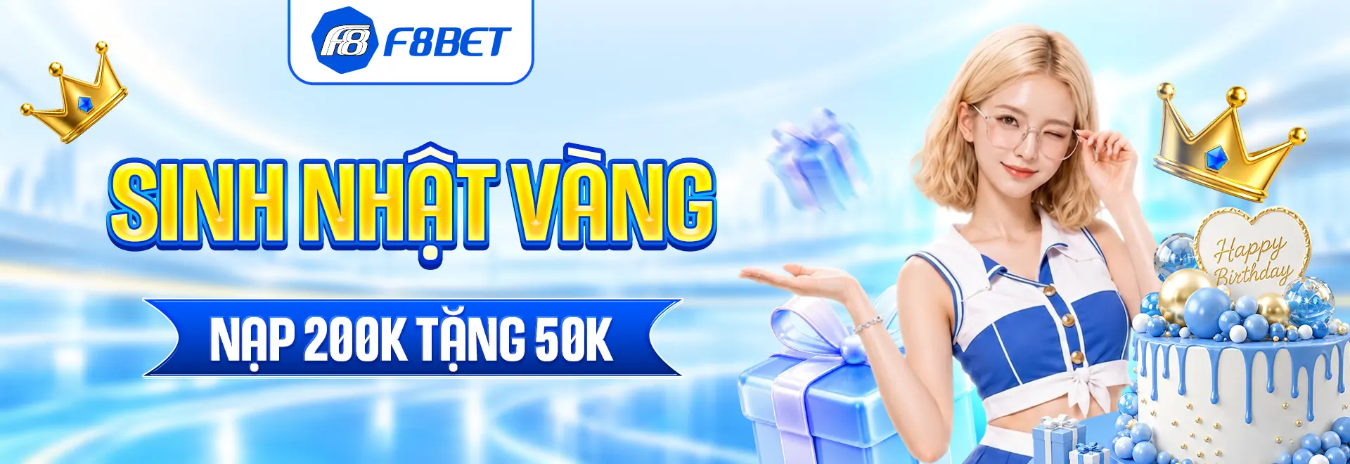 banner trang chủ f8bet sinh nhật vàng nạp 200k tặng 50k